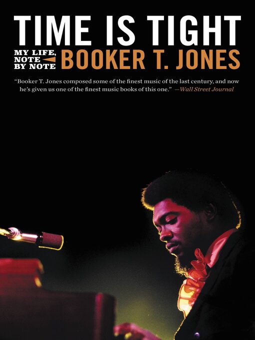 Title details for Time Is Tight by Booker T. Jones - Available